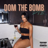 ‎DTB - Single - Album by DomTheBomb - Apple Music