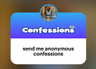 Anonymous Confessions 🤫🤫