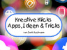 Rubrik "Kreative Klicks" Apps, Ideen & Tricks - Tribsche Zytig, Luzern von DigiLab, Doris Kaufmann