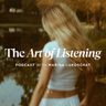 Out now: The Art of Listening Podcast 🎙️
