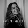 JOI‘s GOOD MOOD