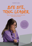 Mein Buch: Bye Bye, Toxic Leader 💜🧡