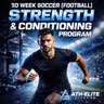 10 WEEK FOOTBALL ⚽️ STRENGTH & CONDITIONING PROGRAM