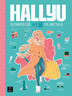 HALLYU. Descubriendo Seúl con Judit Mallol (shipping internacional)