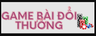 Game Bài Đổi Thưởng