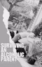 My book - Surviving an Alcoholic Parent ❤️‍🩹