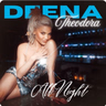 Deena Theodora - All Night