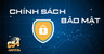 Chinh Sach Bao Mat