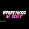 STREAM ‘EVERYTHING U GOT’