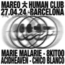 27.04 MAREO @ Human Razzmatazz, Barcelona.