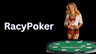 RacyPoker: A Comprehensive Guide to Online Poker Gaming