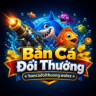 Bắn Cá Đổi Thưởng