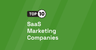 Best 10 SaaS Marketing Companies [UPDATED 2024] | by Volodymyr Khomichenko | Aug, 2024 | Medium