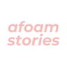 afoam stories