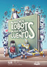 🤖​ Lanzamiento libro infantil - 𝗠𝗨𝗖𝗛𝗢𝗦 𝗥𝗢𝗕𝗢𝗧𝗦, 𝗠𝗨𝗖𝗛𝗢𝗦 𝗖𝗨𝗘𝗡𝗧𝗢𝗦 🤖
